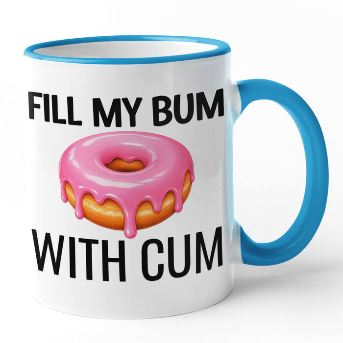 Fill My Bum With Cum