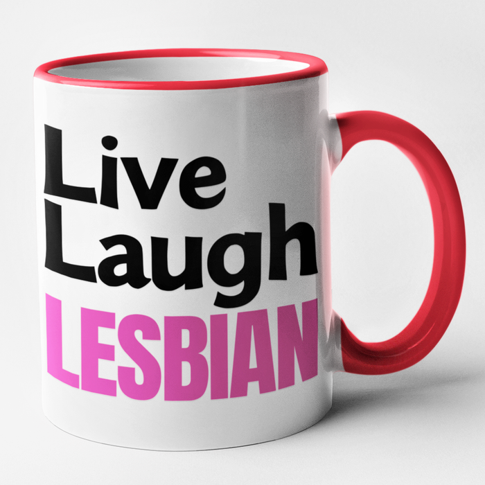 Live Laugh Lesbian