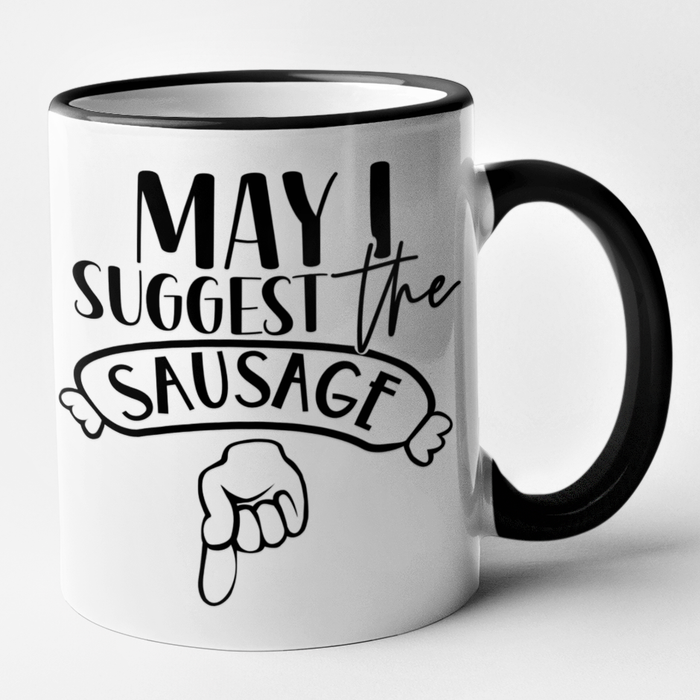 May I Suggest The Sausage