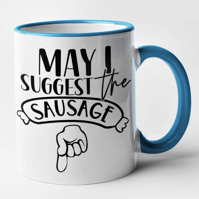 May I Suggest The Sausage