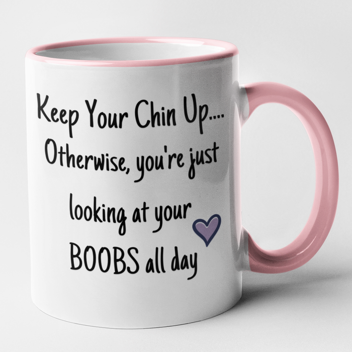 Keep Your Chin Up...