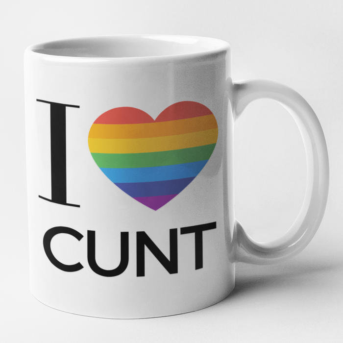 I Love Cunt