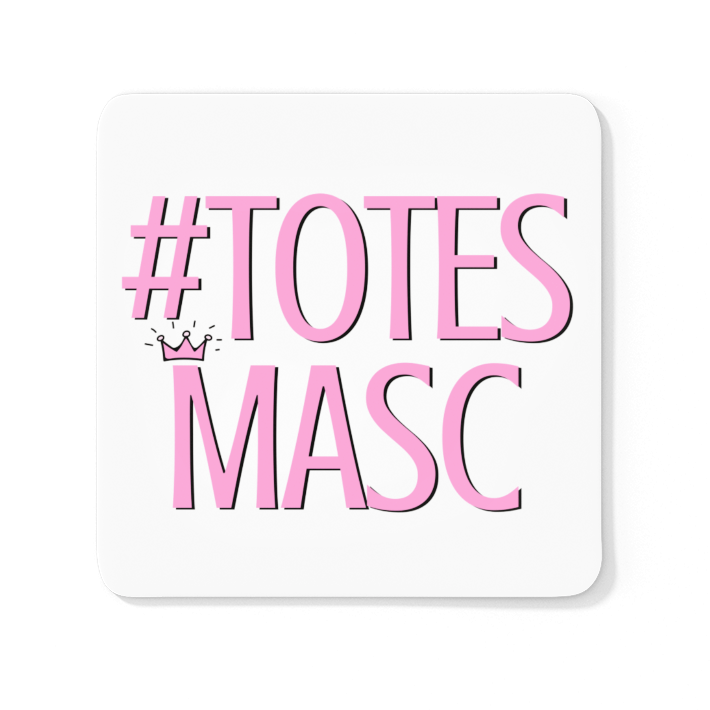 # Totes Masc