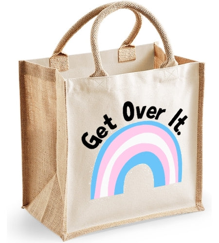 Trans Rainbow Get Over It