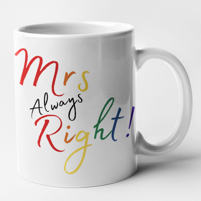 Mrs Right & Mrs Always Right