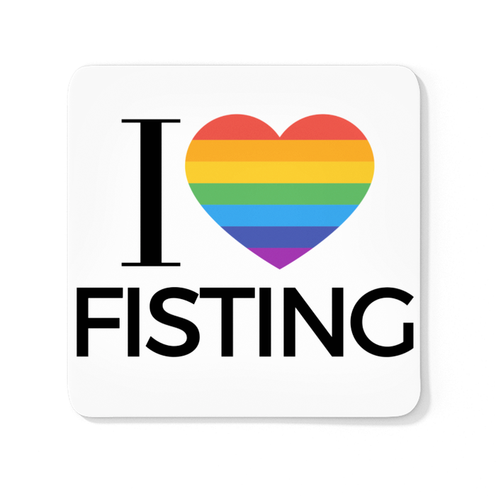I Love Fisting