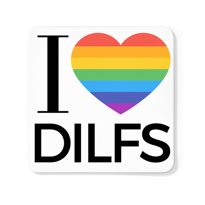 I Love Dilfs