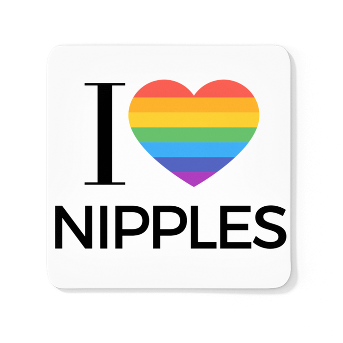 I Love Nipples