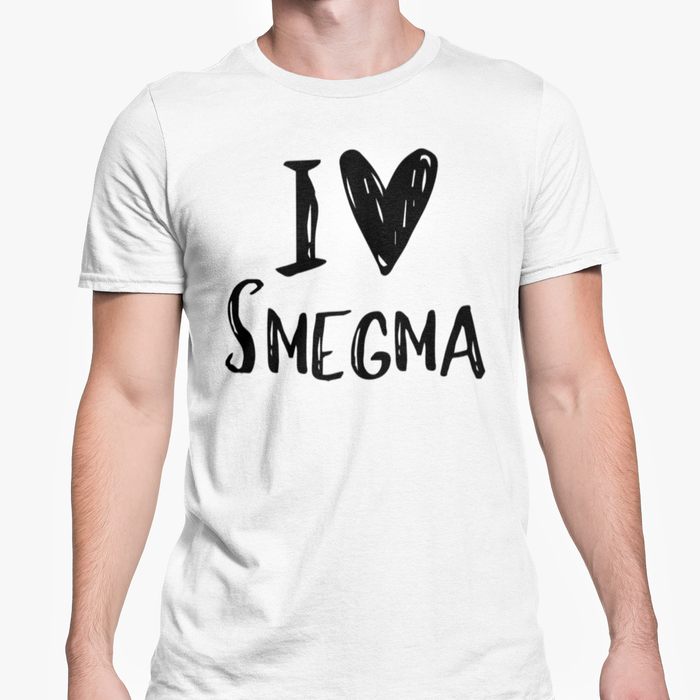 I Love Smegma