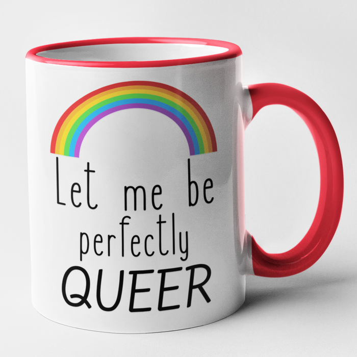 Let Me Be Perfectly Queer!