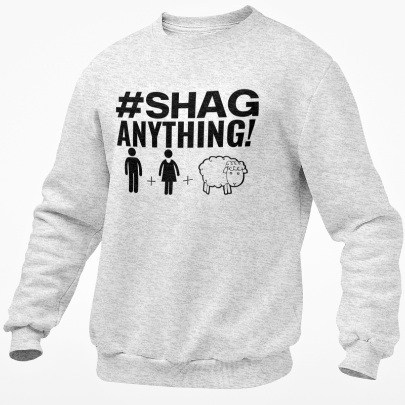 #Shag anything!