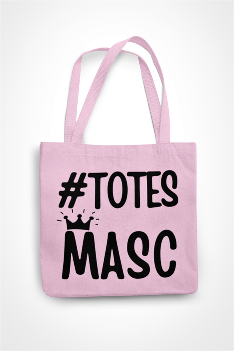 Totes Masc