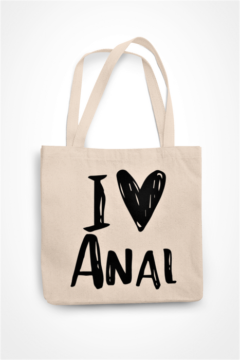 I LOVE ANAL