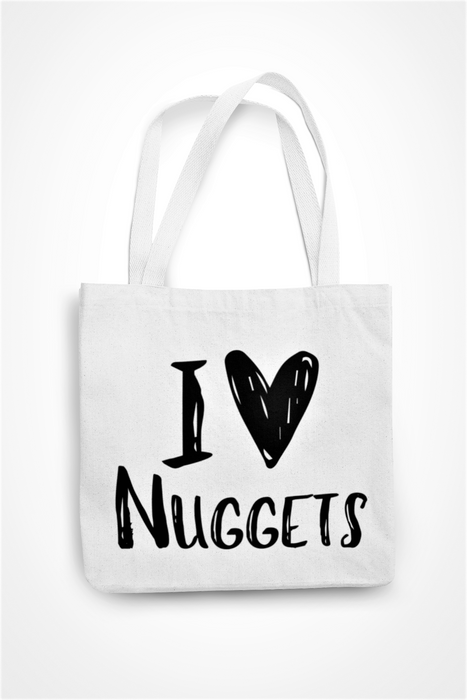 I LOVE NUGGETS