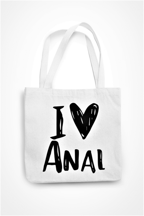 I LOVE ANAL