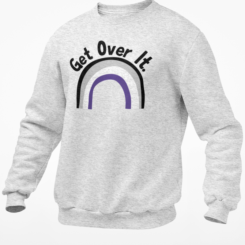 Get Over It - Asexual