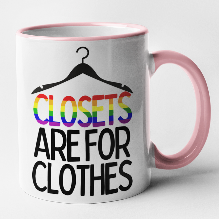 Closets Are For Clothes