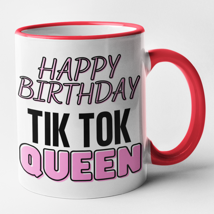 Happy Birthday Tik Tok Queen Mug