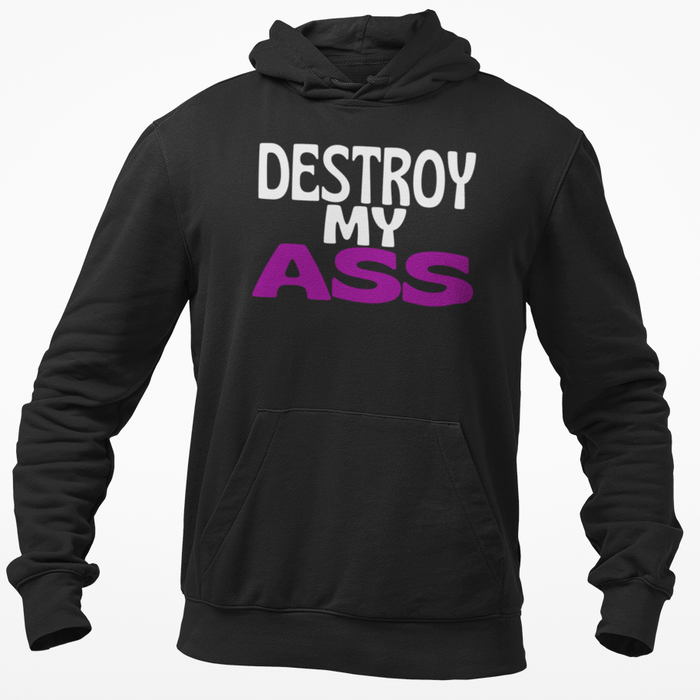 Destroy My Ass